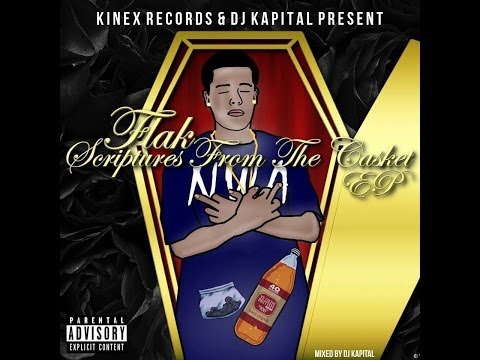 Flak - Scriptures From The Casket EP [Full Mixtape] - Mixed by DJ Kapital