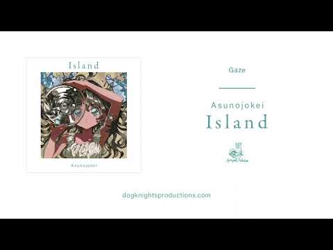 Gaze - Asunojokei