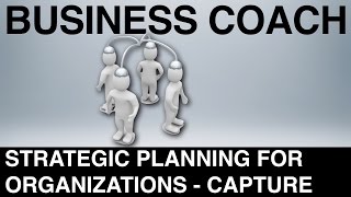 Business Plan Coaching: Strategic Planning For Organizations (STEP ONE)
