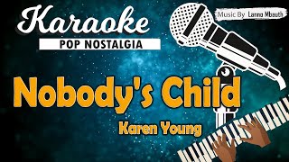 Download lagu Karaoke NOBODY’S CHILD Karen Young mp3