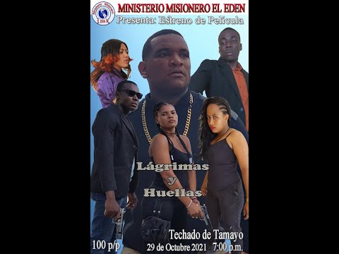 Lágrimas y Huellas Película Completa 2021
