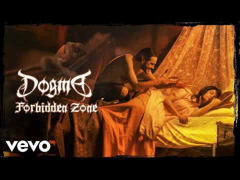 Dogma - Forbidden Zone (Official Music Video)