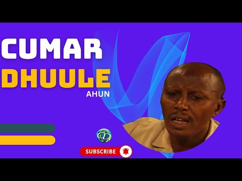 Cumar Dhuule ihn | Heestii Shafka Igu Camcami