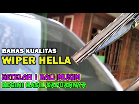 Review Wiper Hella Setelah 1 kali  musim pemakaian