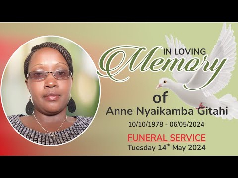 In loving Memory of Anne Nyaikamba Gitahi.