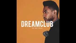 Miguel - How Many Drinks (Dreamclub Edit)