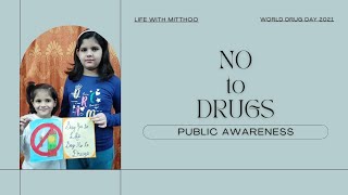 Say NO to Drugs | International Day Against Drug Abuse | World Drug Day 2021 | Video for Awareness
