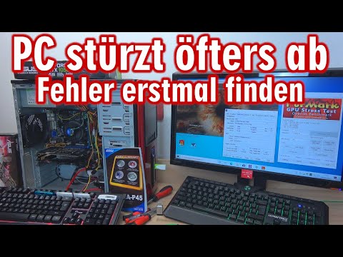 PC stürzt öfters ab - Fehler erstmal finden - ist er nun weg 🤔️❓️