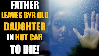 Father Leaves 6 Year Old Daughter in Car, To Cheat on his Wife! | Sameer Bhavnani