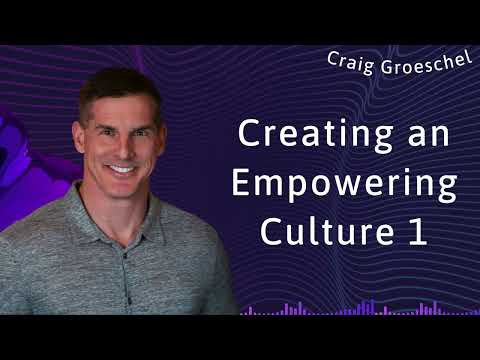 Colorfu Life | Creating an Empowering Culture 1 - Craig Groeschel 2024