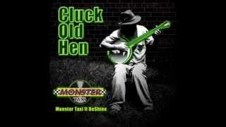 Monster Taxi ft BeShine - Cluck Old Hen (John D'Angelo & a.m. Drifter Club Mix)