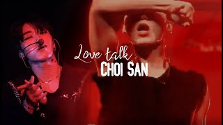 Download lagu 𝕃𝕠𝕧𝕖 𝕋𝕒𝕝𝕜 // Choi San [FMV] mp3