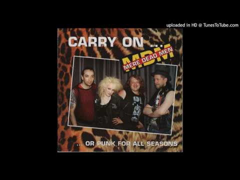 Mere Dead Men - Carry On... CD - 01 - Lighten Up