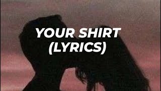 Download lagu Chelsea cutler - Your shirt(lyrics) mp3
