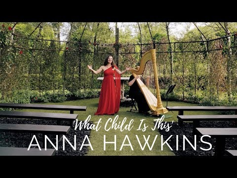 What Child is This - Anna Hawkins (Christmas Song) Filmed at the Tree Church