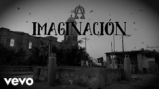 Alfredo Olivas - Imaginación (LETRA)
