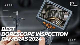 Best Borescope Inspection Cameras 2024 🔍📹 Top 5 Best Borescope Inspection Cameras