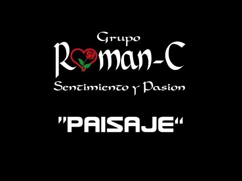 Grupo Roman-C - Paisaje