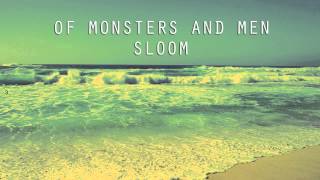 Sloom - Of Monsters and Men