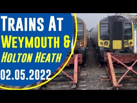 Trains At Weymouth (02.05.2022)