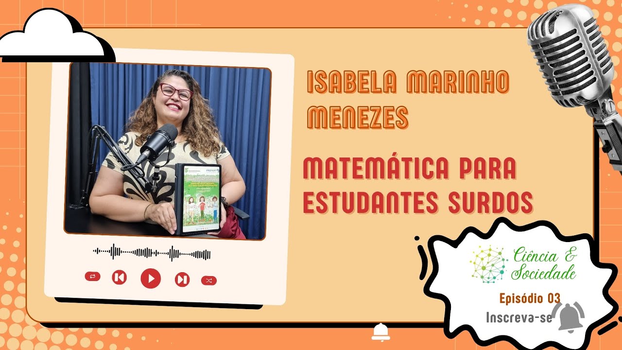 Ensino de Matemática para Estudantes Surdos - Isabela Marinho Menezes #03