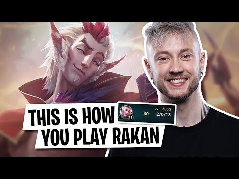 THIS IS HOW YOU PLAY RAKAN
