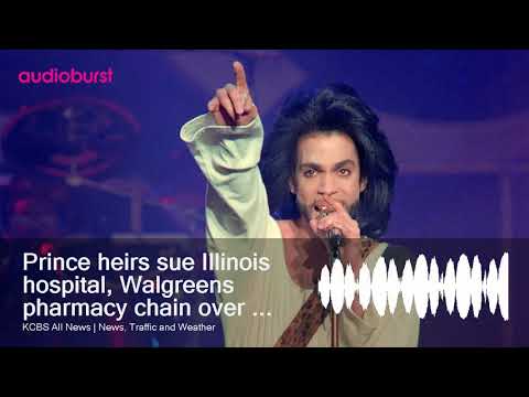 Herdeiros do príncipe processam hospital de Illinois e rede de farmácias Walgreens pela morte do cantor