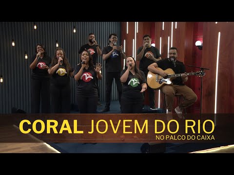 CORAL JOVEM DO RIO no Palco do Caixa de Música