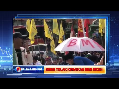 Unjuk Rasa Menolak Kenaikan Harga BBM di Palembang Ricuh 