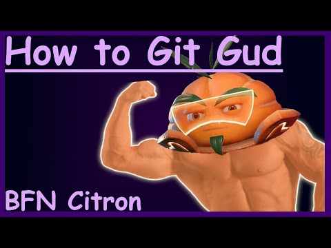 How to git gud at BFN Citron - PVZBFN