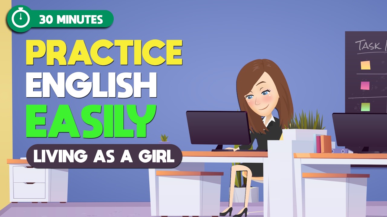 Practice English Easily in 30 MINUTES | A Day of Scarlet | Speak English Like A Native