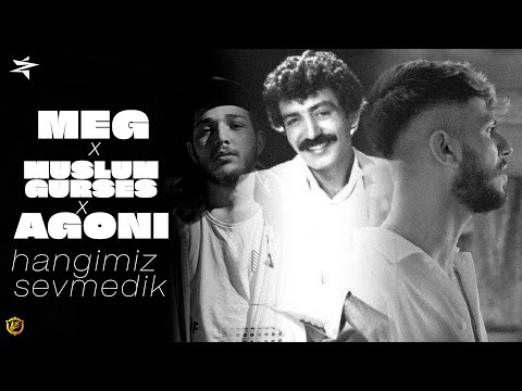 MEG x Agoni x Self328 & Müslüm Gürses - HANGİMİZ SEVMEDİK #mix (prod.By ZeroMixaj)