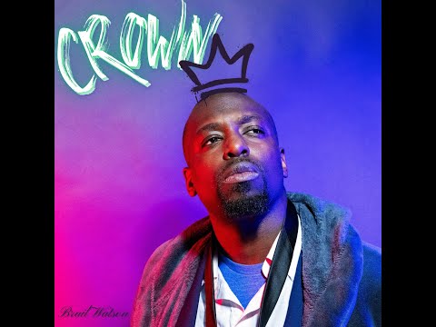 Crown - Brail Watson