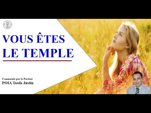 VOUS ÊTES LE TEMPLE