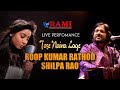 Tose Naina Lage Live Performance By Shilpa Rao Roop Kumar Rathod Ramiproductions Unplugged Viral