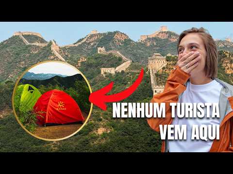 ACAMPAMOS NA MURALHA DA CHINA