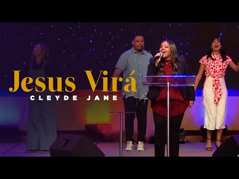 Cleyde Jane, Raquel Mello e Filipe Santos - Jesus Virá (Ao Vivo)