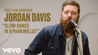 Jordan Davis - "Slow Dance in a Parking Lot" Live Performance | Vevo Jordan Davis - "Slow Dance in a Parking Lot" Live Performance | Vevo