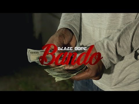 Blaze Dope - "Bando"