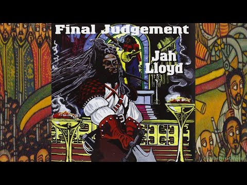 Jah Lloyd Final Judgement '74 (TEEM)