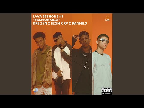 LAVASESSIONS #1: FASHIONKILLA