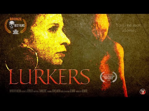 Lurkers - Horror short film 🎬 Cortometraje de terror