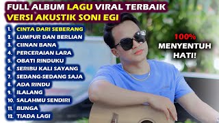 Download lagu FULL ALBUM COVER SONI EGI CINTA DARI SEBERANG | KOMPILASI LAGU VIRAL SONI EGI - SONI EGI FULL ALBUM mp3 Download lagu FULL ALBUM COVER SONI EGI CINTA DARI SEBERANG | KOMPILASI LAGU VIRAL SONI EGI - SONI EGI FULL ALBUM mp3