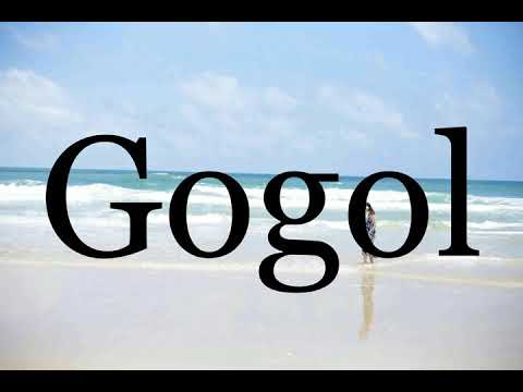 How To Pronounce Gogol🌈🌈🌈🌈🌈🌈Pronunciation Of Gogol