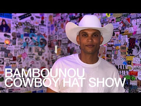 BAMBOUNOU COWBOY HAT SHOW @TheLotRadio  07-12-2025