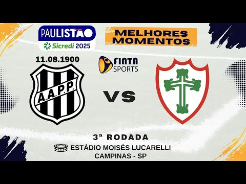 ⚽ MELHORES MOMENTOS | PONTE PRETA 0 X 0 PORTUGUESA DESP | PAULISTÃO SICREDI 2025 - 3ª RODADA