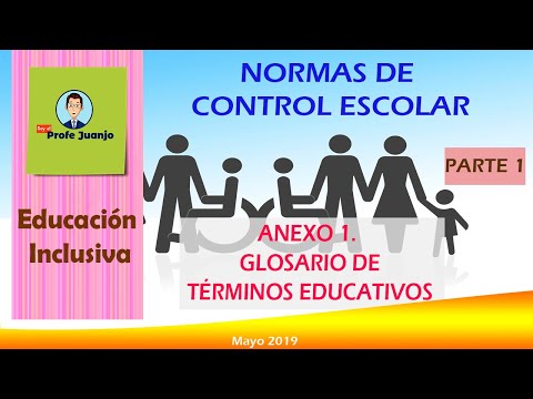 Glosario Normas De Control Escolar Parte 1