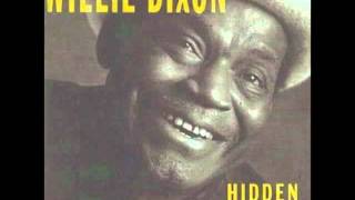 Willie Dixon Don't Mess With The Messer