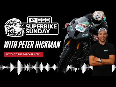 Superbike Sundays #7 (Peter Hickman)