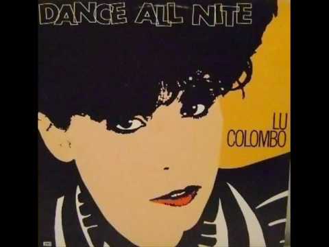 LU COLOMBO - Dance All Nite (1983) *[Audio HQ]*